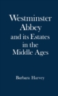 Image for Westminster Abbey and its Estates in the Middle Ages