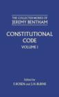 Image for The Collected Works of Jeremy Bentham: Constitutional Code : Volume I