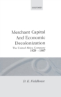 Image for Merchant Capital and Economic Decolonization