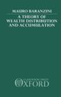 Image for A Theory of Wealth Distribution and Accumulation