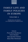 Image for Family Life and Family Policies in Europe