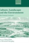 Image for Culture, landscape and the environment  : the Linacre lectures