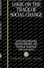 Image for Logic on the Track of Social Change