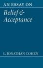 Image for An Essay on Belief and Acceptance
