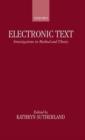 Image for Electronic text  : investigations in method and theory