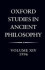 Image for Oxford studies in ancient philosophyVol. 14: 1996