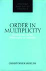 Image for Order in multiplicity  : homonymy in the philosophy of Aristotle