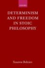 Image for Determinism and Freedom in Stoic Philosophy