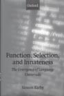 Image for Function, selection, and innateness  : the emergence of language universals