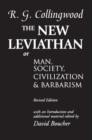 Image for The new Leviathan, or, Man, society, civilization and barbarism
