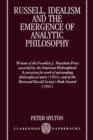 Image for Russell, Idealism, and the Emergence of Analytic Philosophy