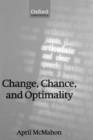 Image for Change, Chance, and Optimality