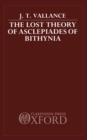 Image for The Lost Theory of Asclepiades of Bithynia