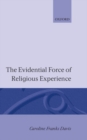 Image for The Evidential Force of Religious Experience