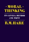 Image for Moral Thinking : Its Levels, Method, and Point