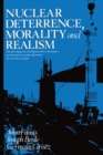 Image for Nuclear Deterrence, Morality and Realism