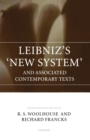 Image for Leibniz&#39;s &#39;new system&#39; and associated contemporary texts