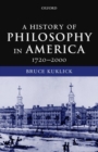 Image for A history of philosophy in America, 1720-2000
