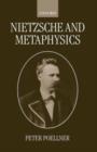 Image for Nietzsche and metaphysics