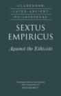 Image for Sextus Empiricus: Against the Ethicists