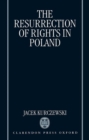 Image for The Resurrection of Rights in Poland