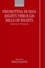 Image for Promoting human rights through bills of rights  : comparative perspectives