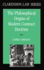 Image for The Philosophical Origins of Modern Contract Doctrine