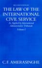 Image for The Law of the International Civil Service: Volume I