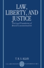 Image for Law, Liberty, and Justice : The Legal Foundations of British Constitutionalism
