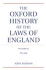 Image for The Oxford history of the laws of EnglandVolume II,: 817-1216