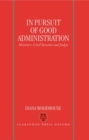 Image for In Pursuit of Good Administration