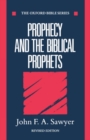 Image for Prophecy and the Biblical Prophets