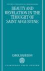 Image for Beauty and Revelation in the Thought of Saint Augustine