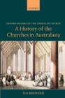 Image for A History of the Churches in Australasia