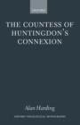 Image for The Countess of Huntingdon&#39;s Connexion  : a sect in action in eighteenth-century England
