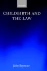 Image for Childbirth and the law