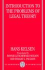 Image for Introduction to the problems of legal theory  : a translation of the first edition of the &quot;Reine Rechtslehre&quot; or pure theory of law