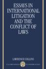 Image for Essays in international litigation and the conflict of laws