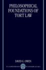 Image for The Philosophical Foundations of Tort Law