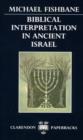 Image for Biblical Interpretation in Ancient Israel