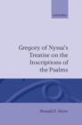 Image for Gregory of Nyssa&#39;s Treatise on the Inscriptions of the Psalms