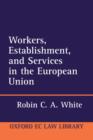 Image for Workers, Establishment, and Services in the European Union