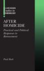 Image for After homicide  : practical and political responses to bereavement