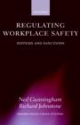 Image for Regulating Workplace Safety : Systems and Sanctions