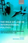 Image for The Role of Law in International Politics