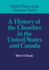 Image for A History of the Churches in the United States and Canada