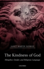 Image for The kindness of God  : metaphor, gender, and religious language