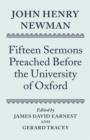 Image for John Henry Newman  : fifteen sermons preached before the University of Oxford