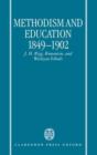 Image for Methodism and Education 1849-1902
