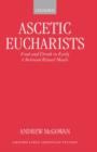 Image for Ascetic Eucharists